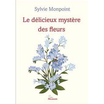 Le délicieux mystère des fleurs - 1