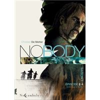 NOBODY Saison 1 Episode 2