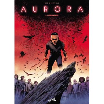 Aurora - Phénomène : Aurora T01 - Phénomène