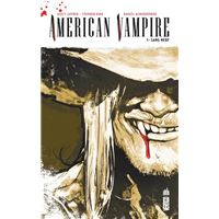 American Vampire Legacy - Tome 1 - AMERICAN VAMPIRE LEGACY - Tome