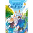 Gardiens des Cités perdues - Le roman graphique - Tome 1 Partie 1