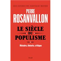 Le Siècle du populisme