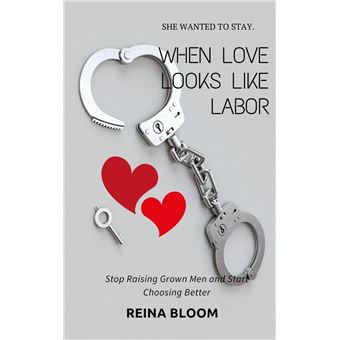 When Love Looks Like Labor - 1