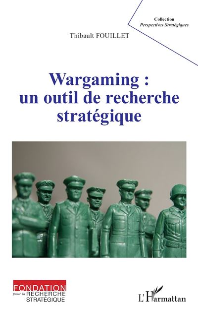 Wargaming : un outil de recherche stratégique