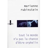 Tout le monde n'a pas la chance d'être orphelin