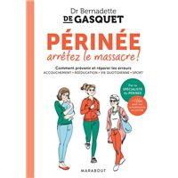 Périnée arrêtez le massacre