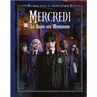 Mercredi - Le Guide des Marginaux