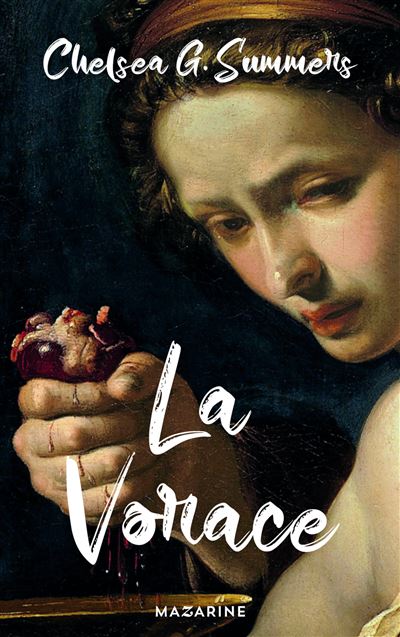 La Vorace - Chelsea G. Summers - broché