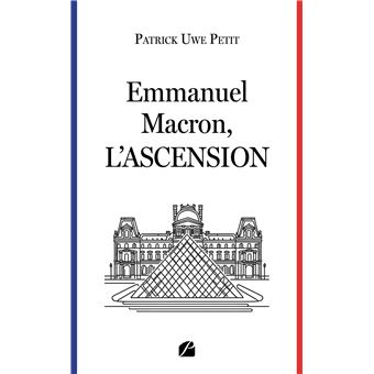 Emmanuel Macron, l'ascension - 1
