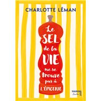 Le sel de la vie ne se trouve pas à l'épicerie