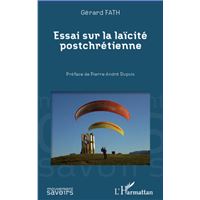 Essai sur la laïcité postchrétienne