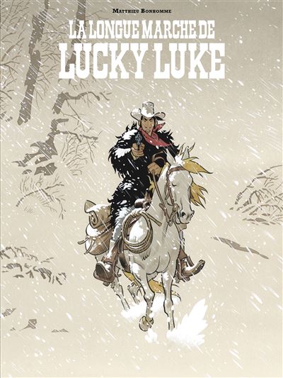 Un Hommage à Lucky Luke par… - La longue marche de Lucky Luke - Matthieu Bonhomme (2026)