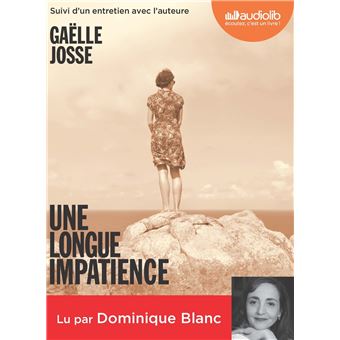 Une longue impatience - 1