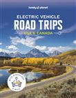 Electric Vehicle Road Trips USA & Canada 1ed -anglais-