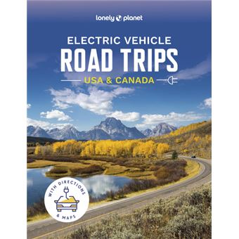 Electric Vehicle Road Trips USA & Canada 1ed -anglais-