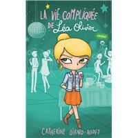 La Vie compliquée de Léa Olivier T08