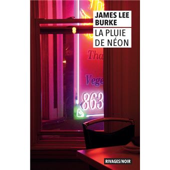 James Lee BURKE (Etats-Unis) - Page 2 La-Pluie-de-neon