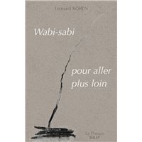 Wabi sabi - Un voyage au Japon - broché - Amaia Arrazola, Livre tous les  livres à la Fnac