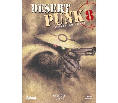 Desert Punk - L'esprit du Desert - Tome 08