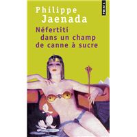 Néfertiti dans un champ de canne à sucre