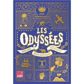 Les Odyssées - Les Odyssées - Aventures, récits historiques, découvertes - 1