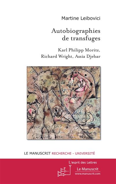 Autobiographies de transfuges. Karl Philipp Moritz, Richard 