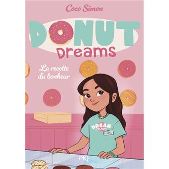 Donut Dreams T1 La recette du bonheur