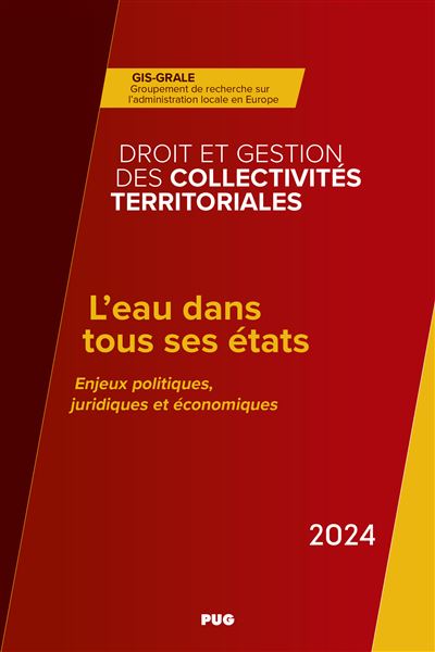 L'eau dans tous ses états Enjeux politiques, juridiques et économiques - Gérald Orange - Presses Universitaires Grenoble - broché - Etude