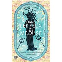 Dans les yeux de Méduse