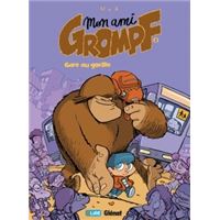 Mon Ami Grompf - Tome 02