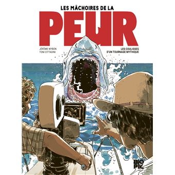 Les mâchoires de la peur, les coulisses d'un tournage mythique - 1