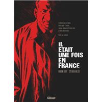 Il était une fois en France - Intégrale « roman graphique »