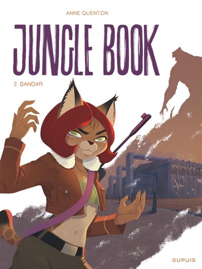 Jungle Book - Tome 02 - Bandar (Anne Quenton) (2025)