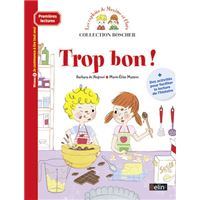 Trop bon !