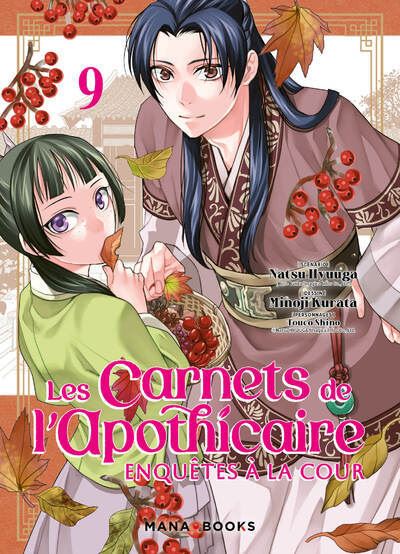 Les carnets de l'apothicaire - Enquêtes à la cour T09 - Natsu Hyuuga - Mana Books - broché - Manga - Mana Books