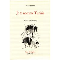 Je te nomme Tunisie