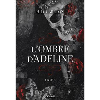 L'Ombre d'Adeline - : L'Ombre d'Adeline - broché - Livre 01