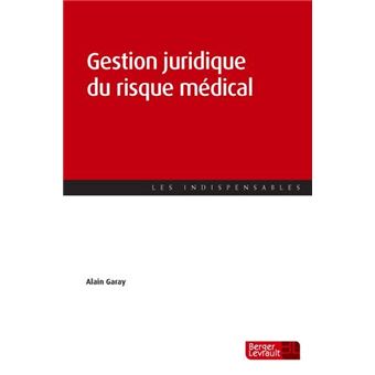 Gestion juridique du risque medical - 1