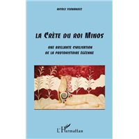 La Crète du Roi Minos