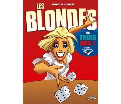 Les blondes best 3d T04 - Les Blondes en trois dés !