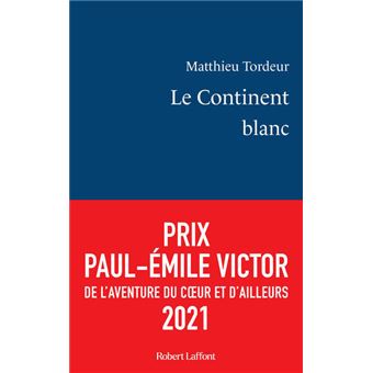 Le continent Blanc