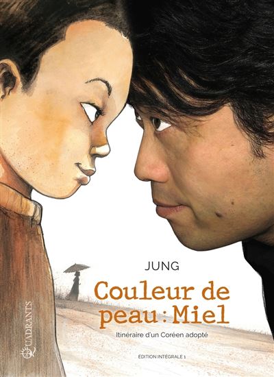 Couleur de peau miel - Intégrale T01 à T02 - Jung - Soleil - cartonné - Bande dessinée