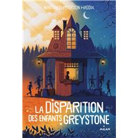 La disparition des enfants Greystone, Tome 01