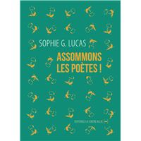 Assommons les poètes !