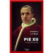 Pie XII - Le pape face au mal