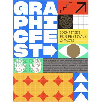 Graphic Fest: Spot-on Identities for Festivals & Fairs /anglais Spot-on identity for festivals and fairs - broché - Victionary - Achat Livre | fnac