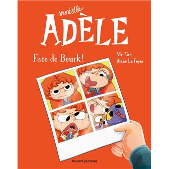 Mortelle Adèle - Face de Beurk ! Tome 19 - BD Mortelle Adèle, Tome