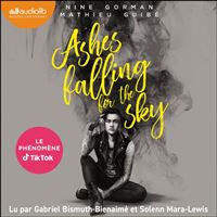 Ashes falling for the sky, tome 1