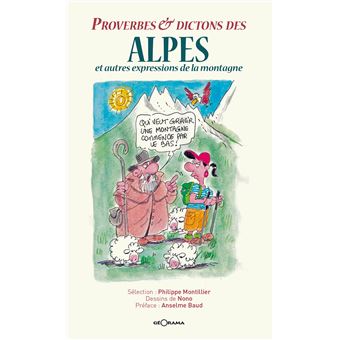 Proverbes & dictons des alpes et autres expressions de la montagne