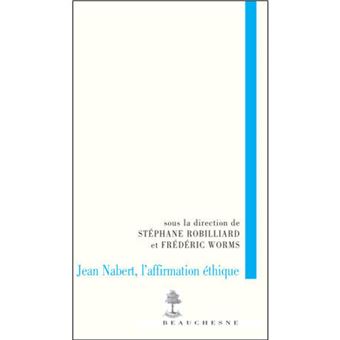 Jean nabert, l'affirmation ethique - 1